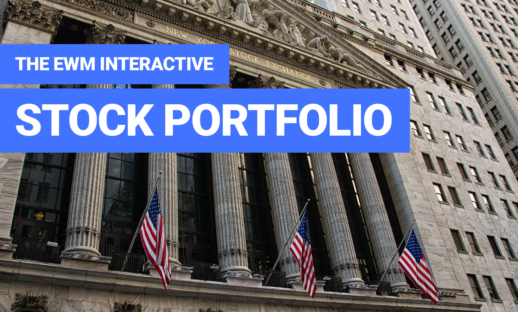 EWM Interactive stock portfolio